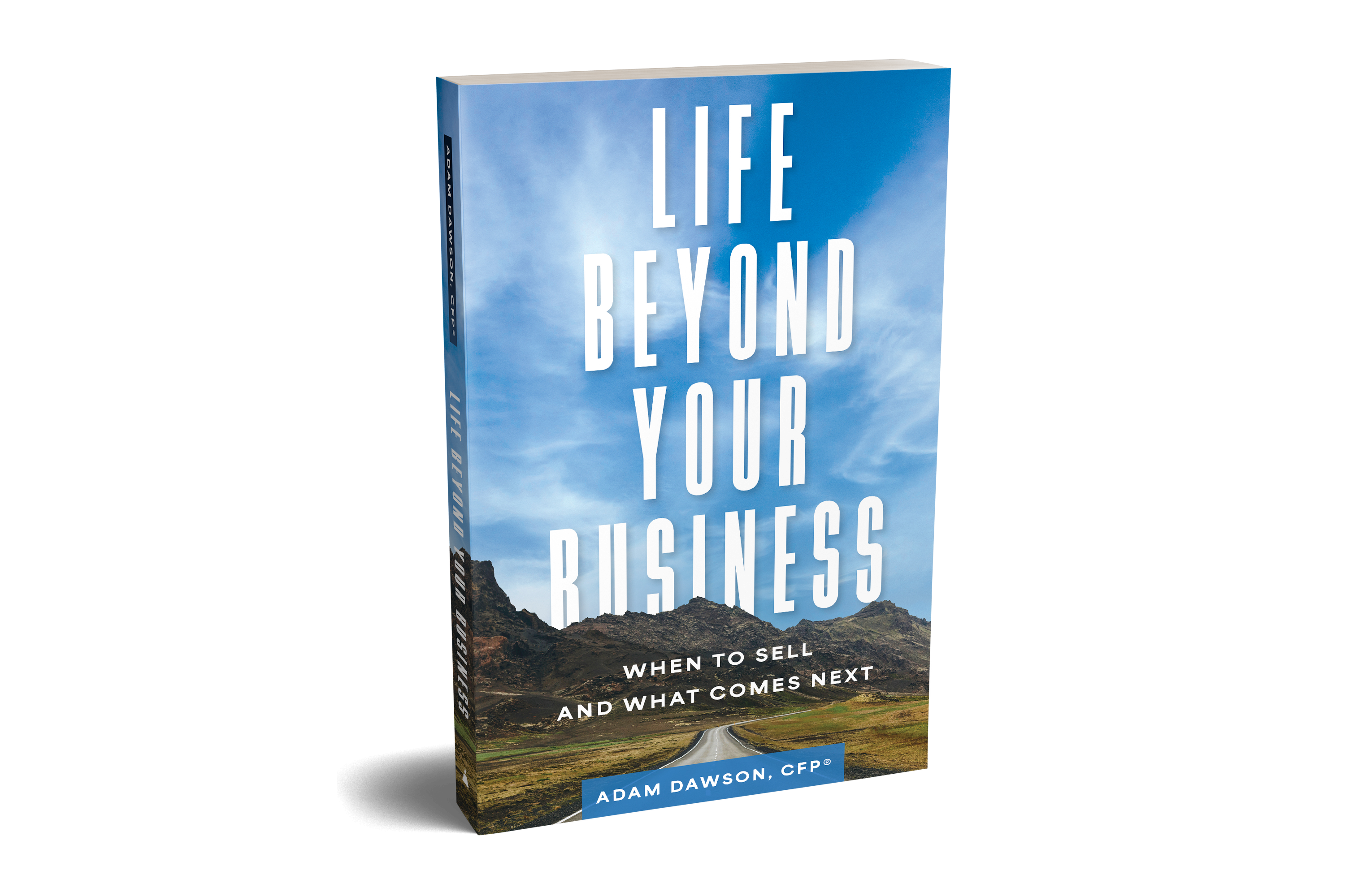 Adam_Dawson_Life_Beyond_Your_Business_3dCover FINAL