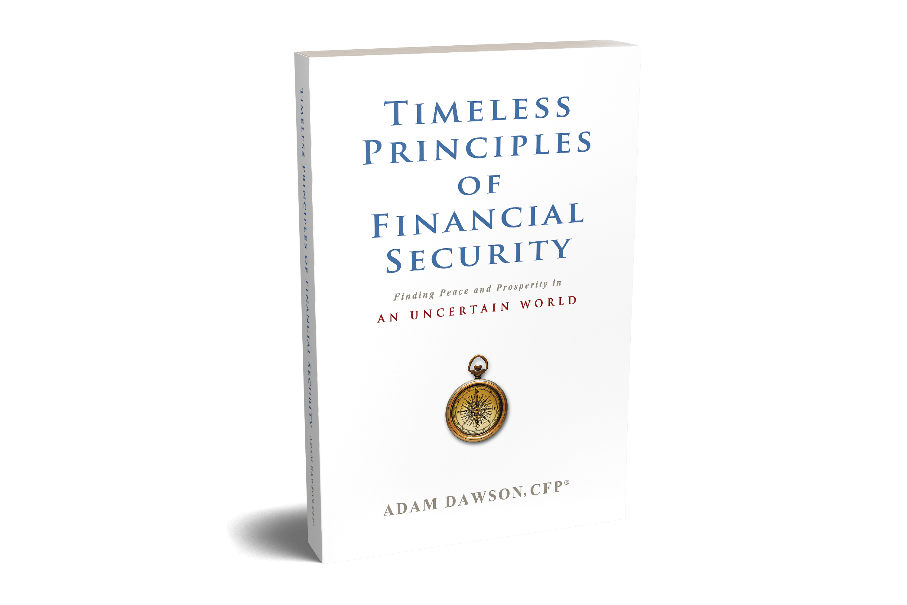 Timeless principles of financial security by Adam Dawson